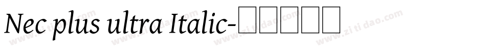 Nec plus ultra Italic字体转换
